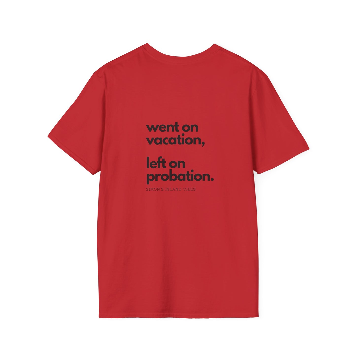 Vacation to Probation, Unisex Softstyle Tee