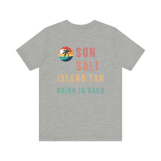 Sun, Salt, Island Tan Unisex Tee